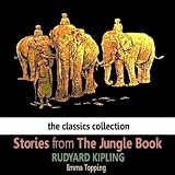 Stories fom The Jungle Book by Rudyard Kipling