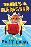 There's a hamster in the fast lane : poems