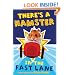 There's a Hamster in the Fast Lane