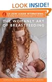 The Womanly Art of Breastfeeding