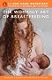 The Womanly Art of Breastfeeding