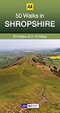 50 walks in Shropshire : 50 walks of 2-10 miles