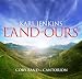 Music : This Land of Ours
