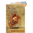 The Tears Of Mary by Scott Baker Sweeney