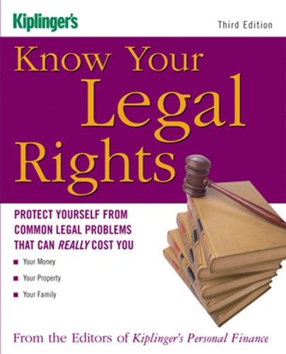 know your legal rights protect yourself from common legal problems that can really cost you