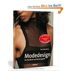 Modedesign: Ein Handbuch und Karriereguide