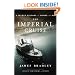 The Imperial Cruise: A Secret History of Empire and War