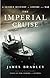 The Imperial Cruise: A True Story of Empire and War