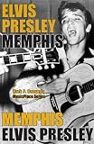 Elvis Presley: Memphis (MusicPlace)