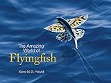 The amazing world of flyingfish