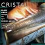 Cristal: Glass Music Through the Ages