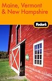 Fodor's Maine, Vermont & New Hampshire, 11th edition (Fodor's Gold Guides)