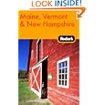 Fodor's Maine, Vermont and New Hampshire, 11th edition (Fodor's Gold Guides) by Fodor's
