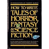 how to write tales of horror science fiction and fantasy