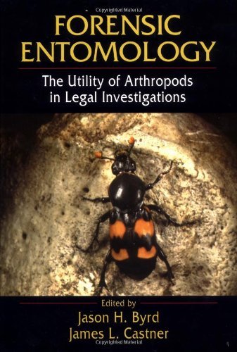 Forensic Entomology: The Utility of Arthropods in Legal Investigations