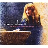 The Wind That Shakes the Barleyvon "Loreena McKennitt"