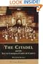 The Citadel and the South Carolina Corps of Cadets (SC)  (College History Series)