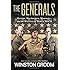 The Generals: Patton, MacArthur, Marshall, and the Winning of World War II