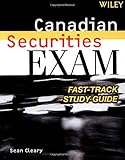 Canadian securities exam fast-track study guide