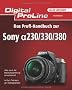 Digital ProLine: Das Profihandbuch zur Sony A230/330/380