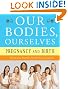 

Our Bodies, Ourselves: Pregnancy and Birth