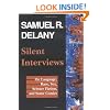 Silent Interviews: On Language, Race, Sex, Science Fiction, and Some Comics--A Collection of Written Interviews
