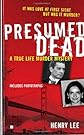 Presumed Dead