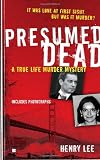 51CmdQB3fbL. SL160  Presumed Dead: A True Life Murder Mystery (Berkley True Crime)