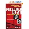 Presumed Dead: A True Life Murder Mystery (Berkley True Crime)