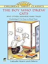 The Boy Who Drew Cats and Other Japanese Fairy Tales (Dover Children's Thrift Classics) The Boy Who Drew Cats and Other Japanese Fairy Tales (Dover Children's Thrift Classics)