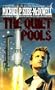 The Quiet Pools