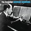 Essential George Gershwin