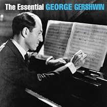 Essential George Gershwin