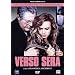 Verso Sera