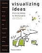 Visualizing Ideas: From Scribbles to Storyboards