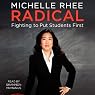 Radical: Fighting to Put Students First