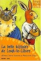 La Belle histoire de Leuk-le-Li&egrave;vre