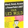 Word, Excel, Access, PowerPoint 2007