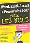 Word, Excel, Access, PowerPoint 2007