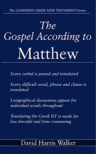 The Gospel According To Matthew (The Learner's Greek New Testament Book 16)