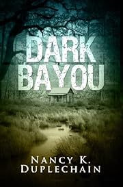Dark Bayou (The Dark Trilogy)
