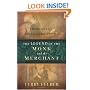 The Legend of the Monk and the Merchant: Principles for Successful Living