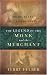 The Legend of the Monk and the Merchant: Principles for Successful Living