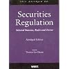 Securities Regulation, Selected Statutes, Rules and Forms, 2011 Abridged