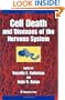 Cell Death and Diseases of the Nervous System (Contemporary Neuroscience)