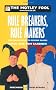The Motley Fool Rule Breakers, Rule Makers: The Foolish Guide to Picking Shares
