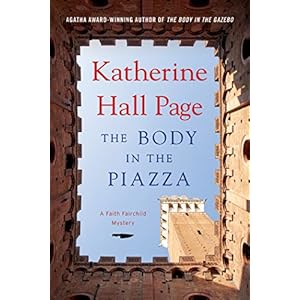 The Body in the Piazza: A Faith Fairchild Mystery (Faith Fairchild series Book 21)