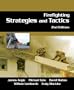 Firefighting Strategies and Tactics