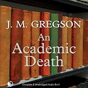 An Academic Death: A Lambert and Hook Mystery | J. M. Gregson