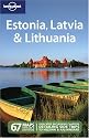 Estonia, Latvia and Lithuania (Lonely Planet Multi Country Guide)